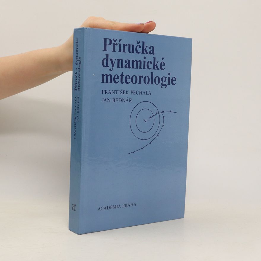 František Pechala Příručka dynamické meteorologie