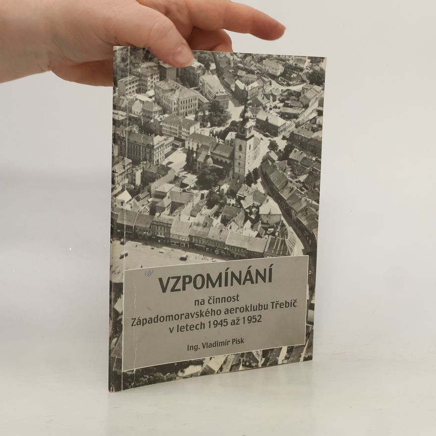 Vladimír Pisk Vzpomínání na činnost Západomoravského aeroklubu Třebíč v letech 1945 až 1952