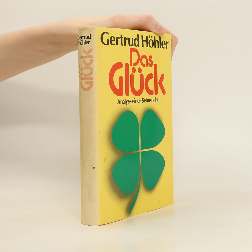 Gertrud Höhler Das Glück