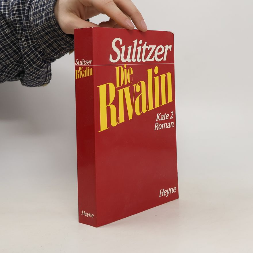 Paul-Loup Sulitzer Die Rivalin