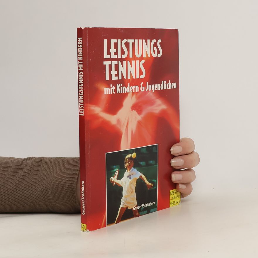 Manfred Grosser Leistungstennis mit Kindern und Jugendlichen