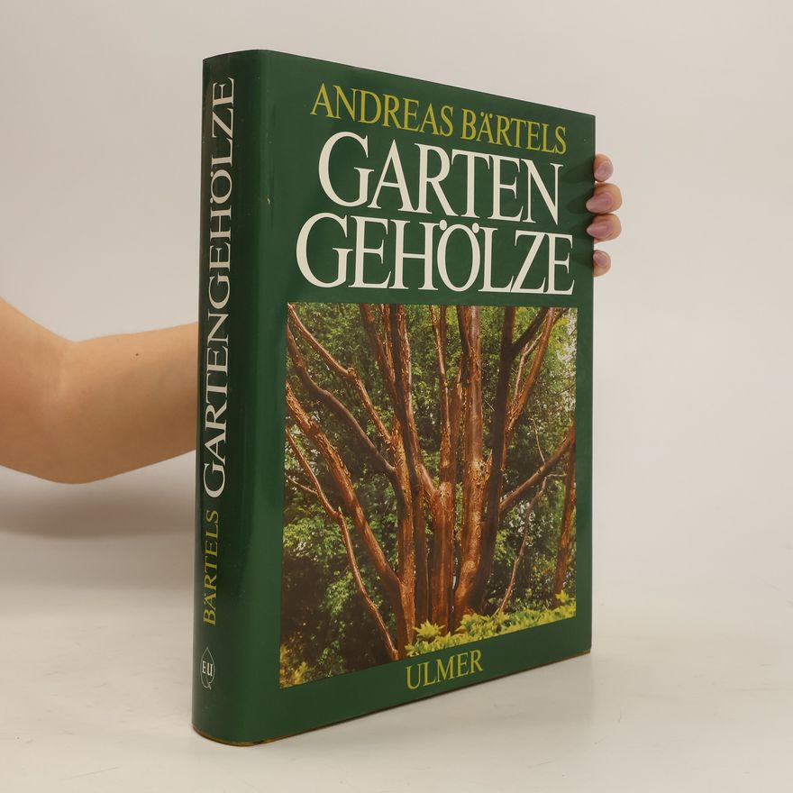 Andreas Baertels Gartengehölze