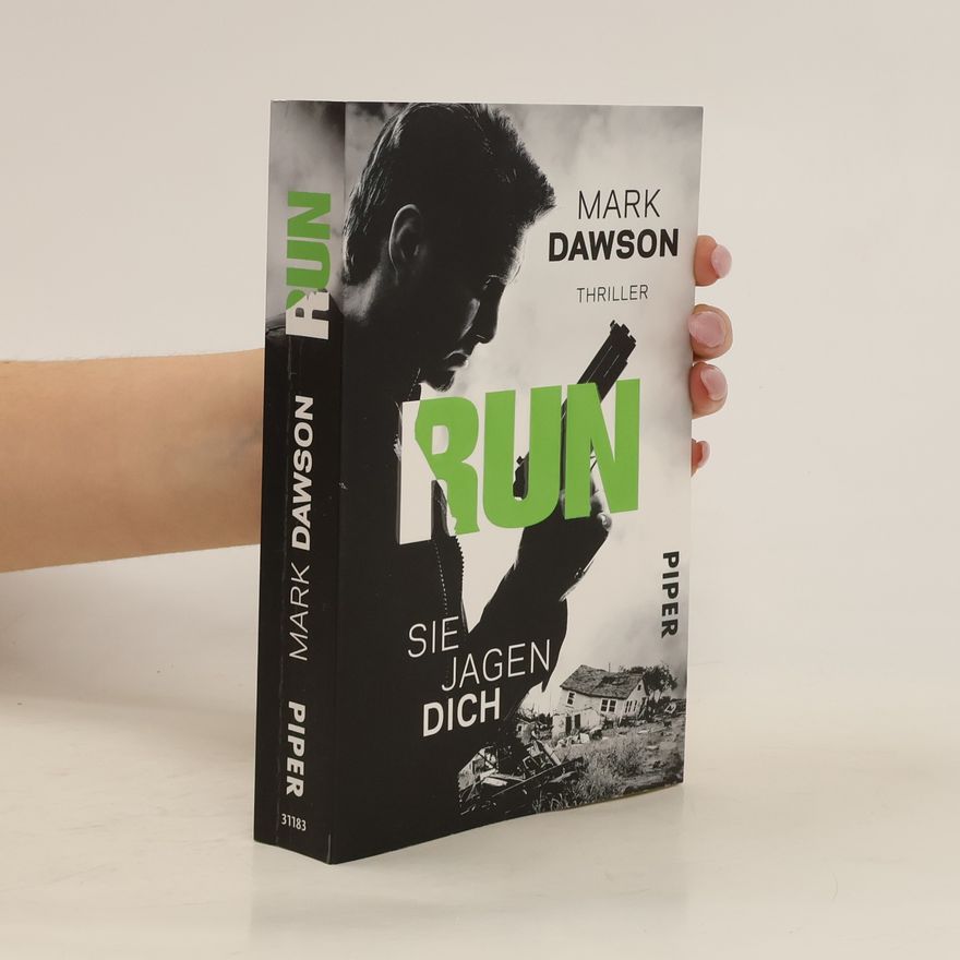 Mark Dawson Run - Sie jagen dich