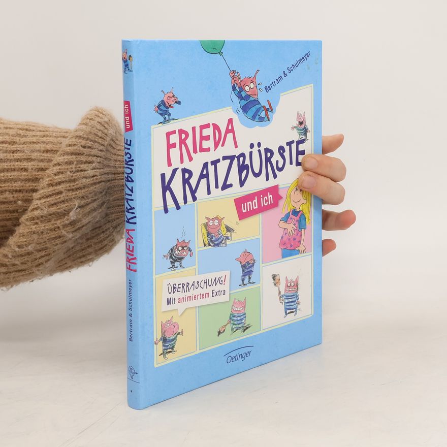 Rüdiger Bertram Frieda Kratzbürste und ich