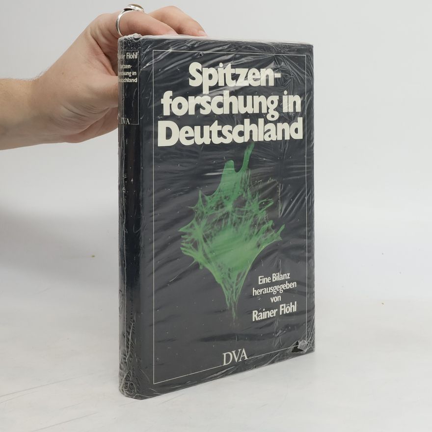 Rainer Flöhl Spitzenforschung in Deutschland