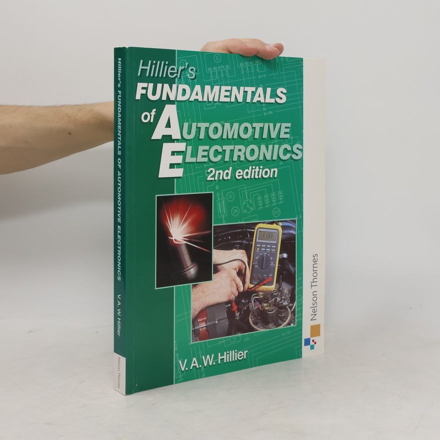 Victor Albert Walter Hillier Hillier's Fundamentals of Automotive Electronics
