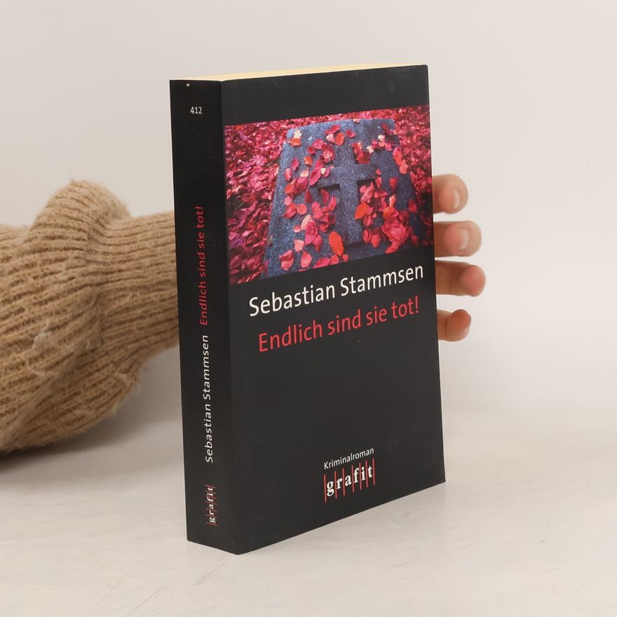 Sebastian Stammsen Endlich sind sie tot!