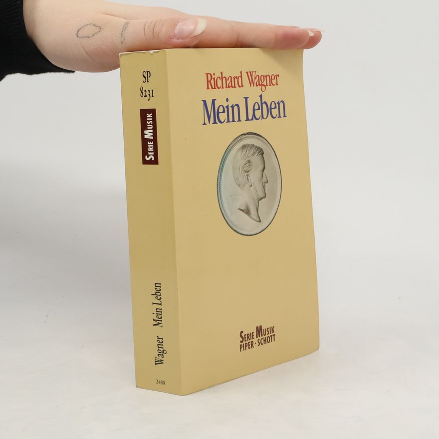 Richard Wagner Mein Leben