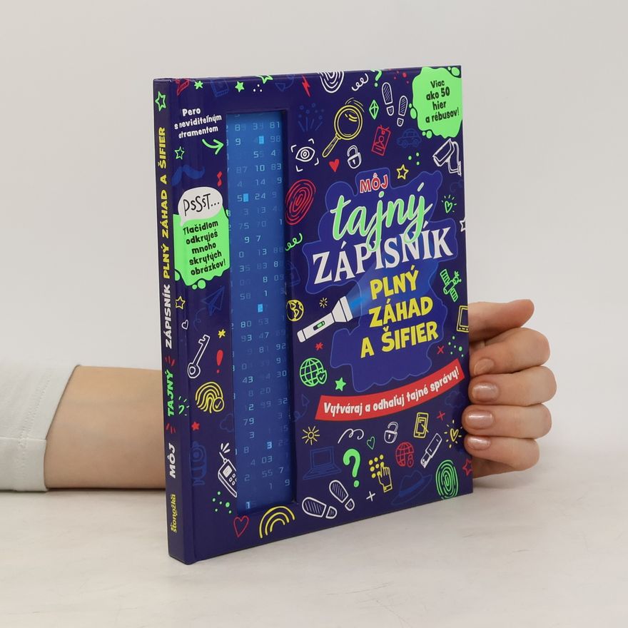 Autorenkollektiv Moj tajný zápisník plný záhad a šifier