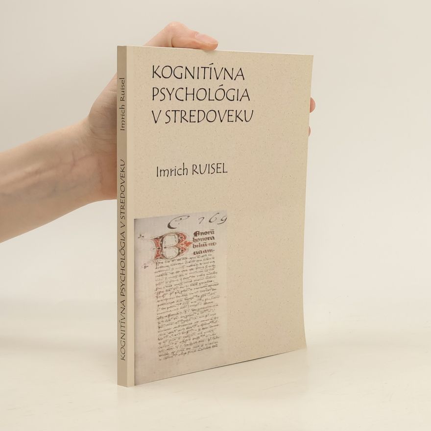 Imrich Ruisel Kognitívna psychológia v stredoveku