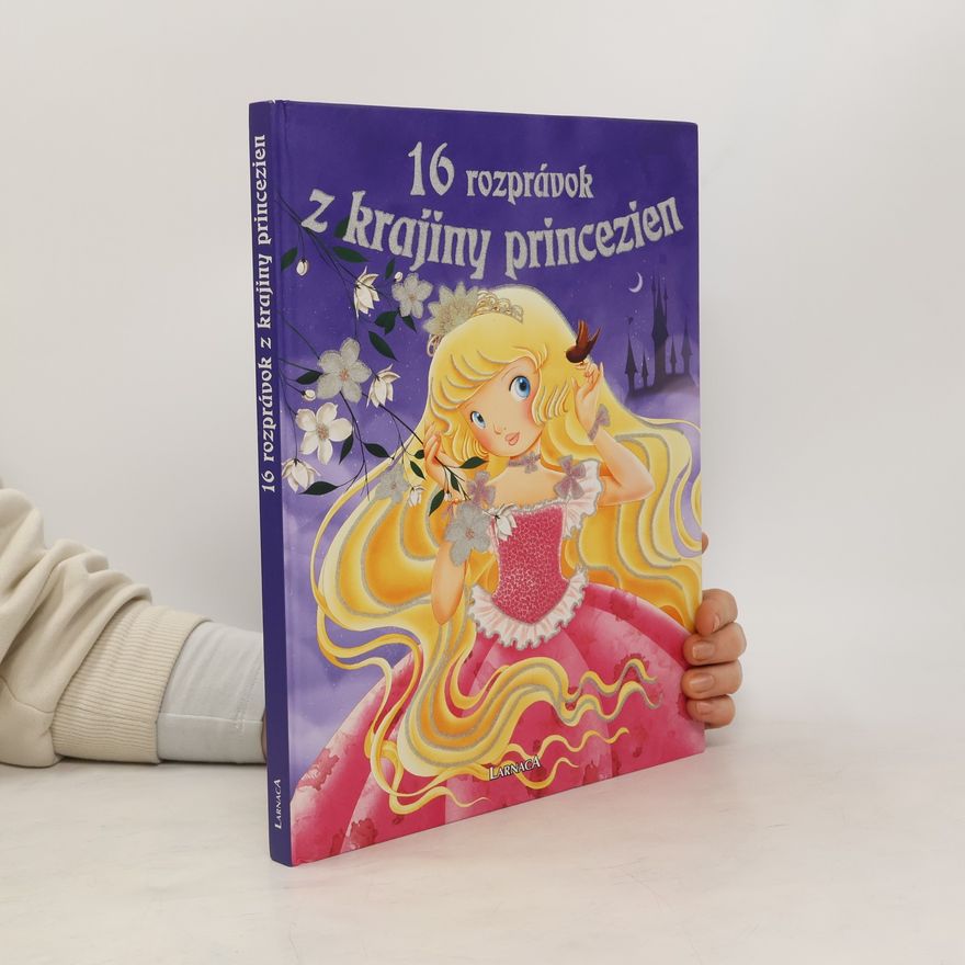 Mireille Saver 16 rozprávok z krajiny princezien