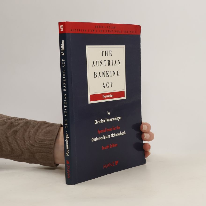 Christian Hausmaninger The Austrian banking act