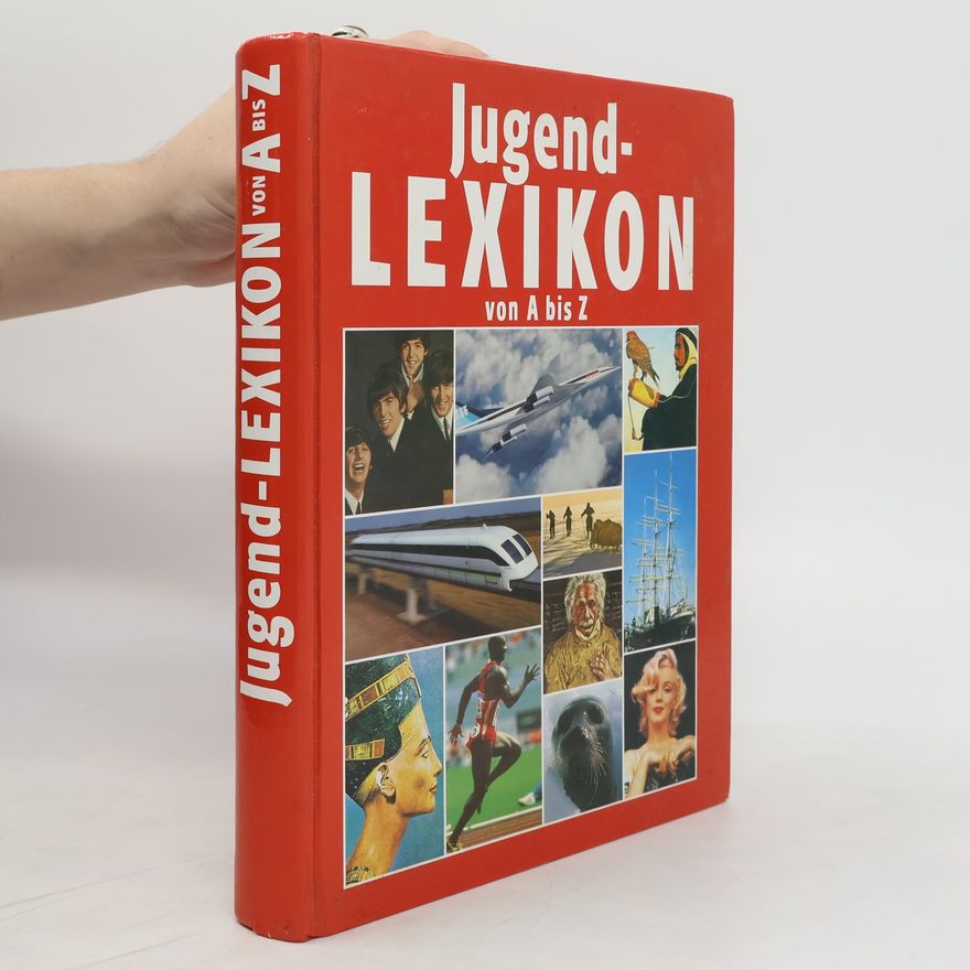 Autorenkollektiv Jugend-Lexikon von A bis Z