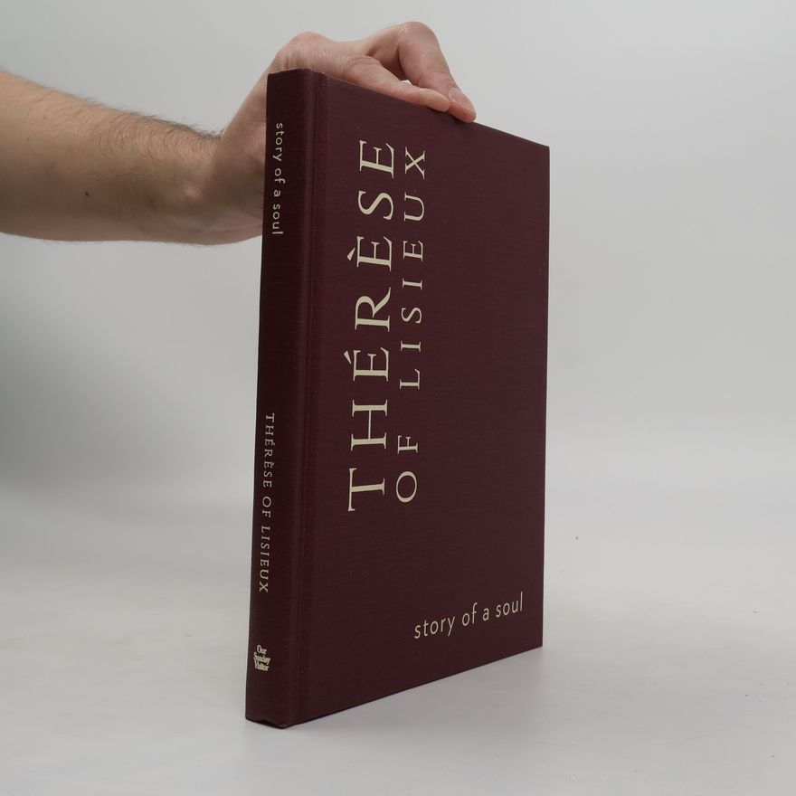 Terezie z Lisieux Story of a Soul