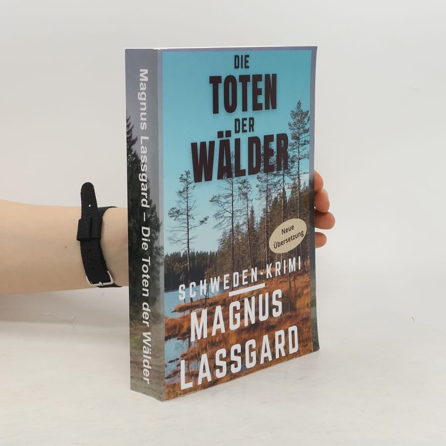 Magnus Lassgard Die Toten der Wälder