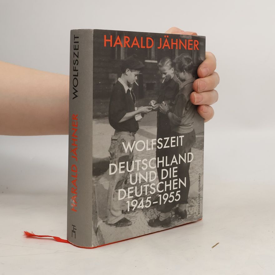 Harald Jähner Wolfszeit