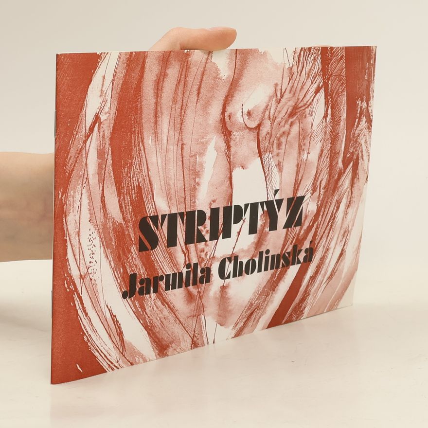Jarmila Cholinská Striptýz