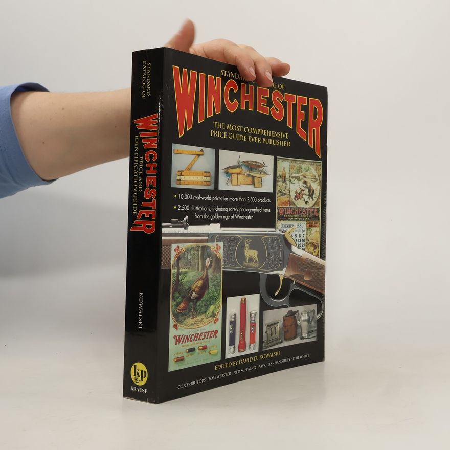 David D. Kowalski Standard Catalog of Winchester