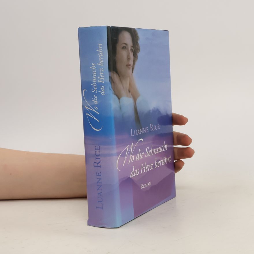 Luanne Rice Wo die Sehnsucht da Herz berührt