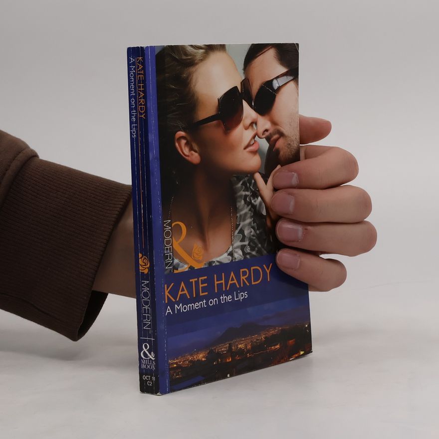 Kate Hardy A Moment on the Lips