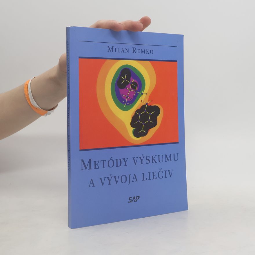 Milan Remko Metódy výskumu a vývoja liečiv