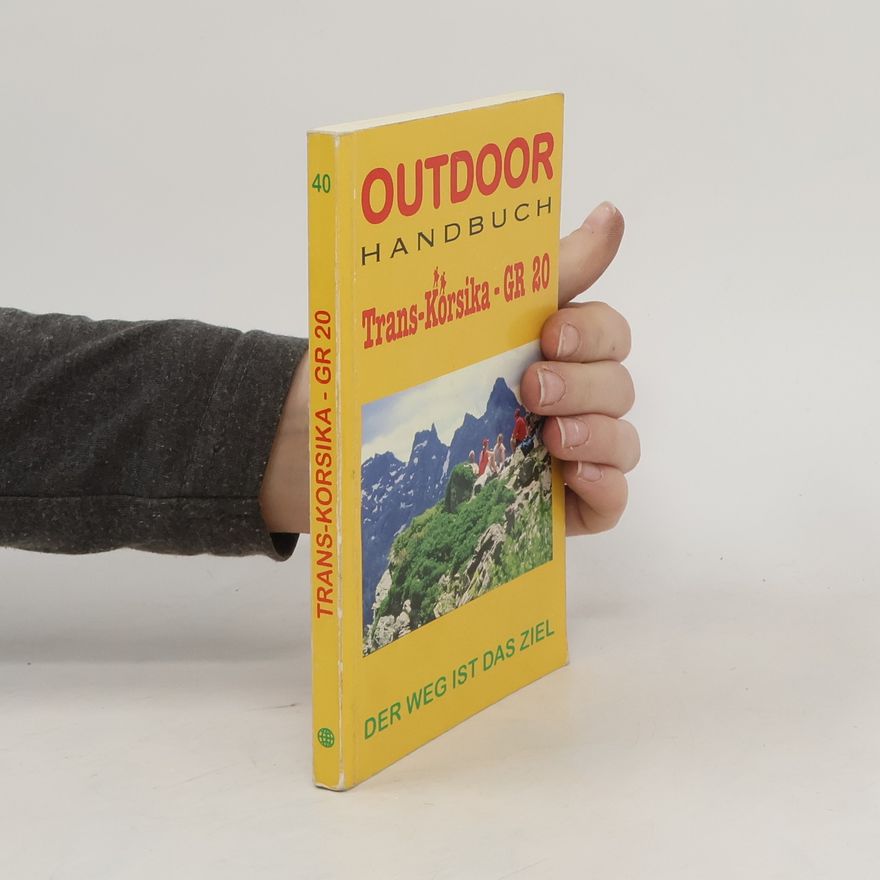 Erik Van de Perre Trans- Korsika GR 20. OutdoorHandbuch