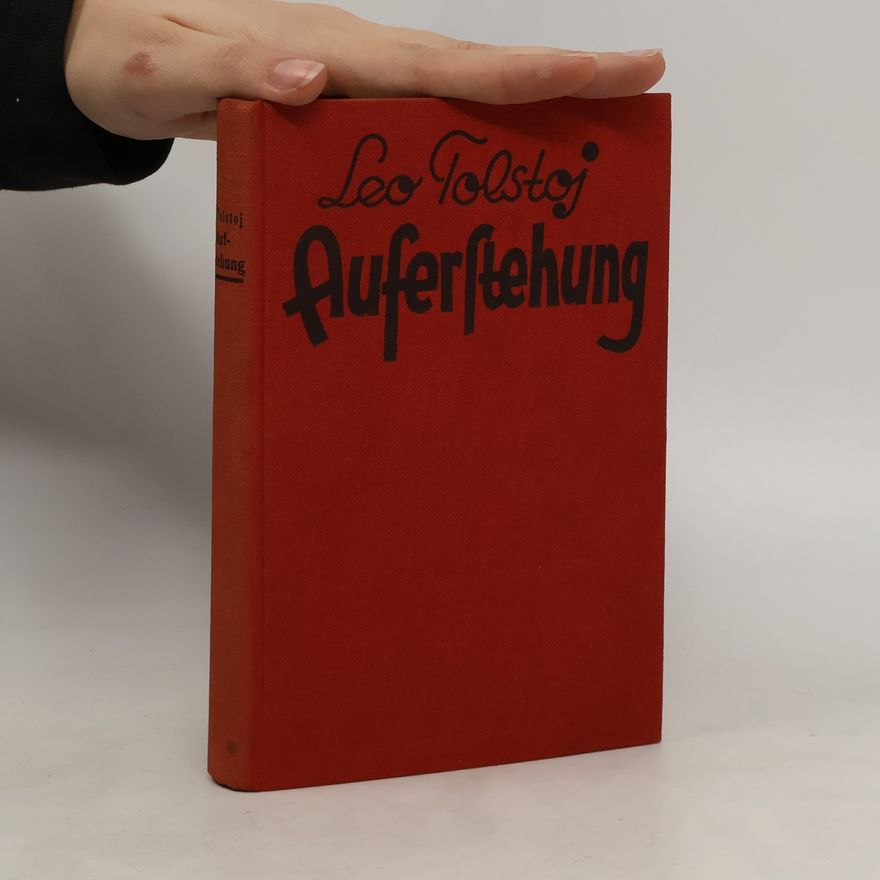 Lew Nikolajewitsch Tolstoi Auferstehung