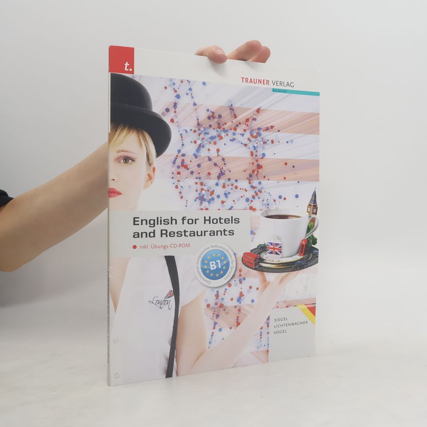 Beate Siegel English for Hotels and Restaurants, Ausgabe für Deutschland, m. Übungs