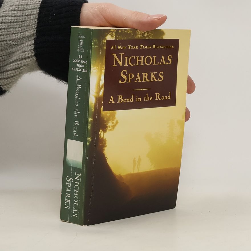 Nicholas Sparks A Bend in the Road