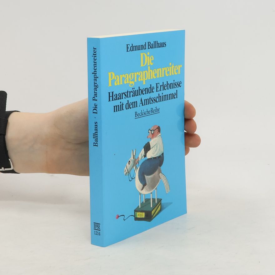 Edmund Ballhaus Die Paragraphenreiter