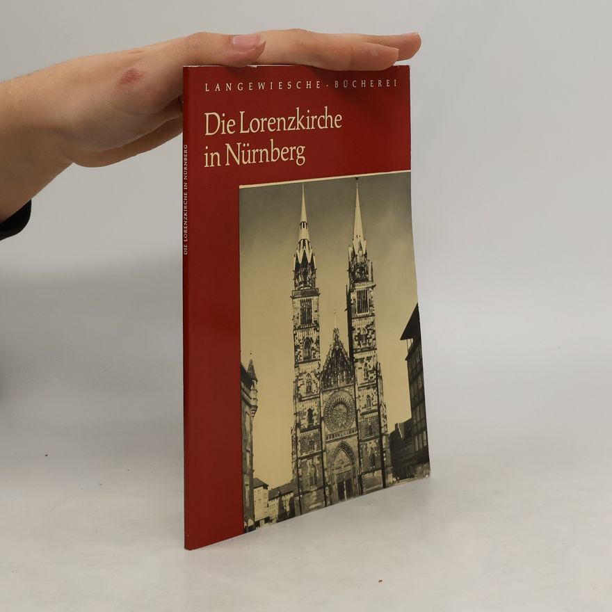 Kolektív autorov Die Lorenzkirche in Nürnberg