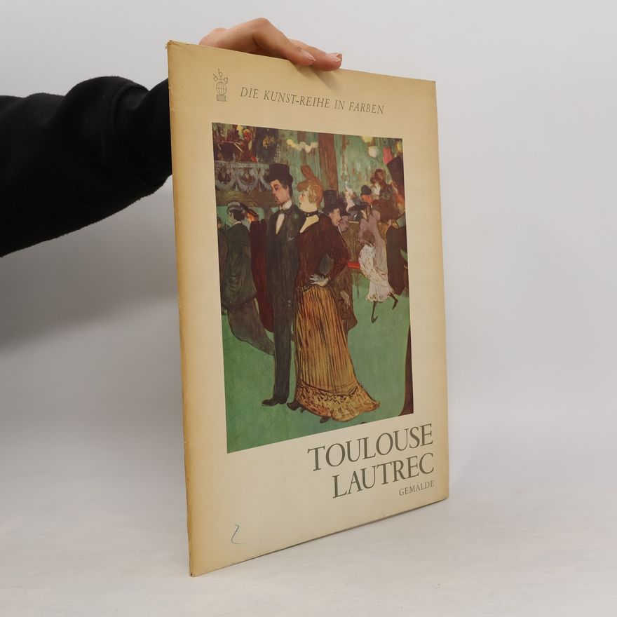 Ugo Nebbia Toulouse Lautrec. Gemälde