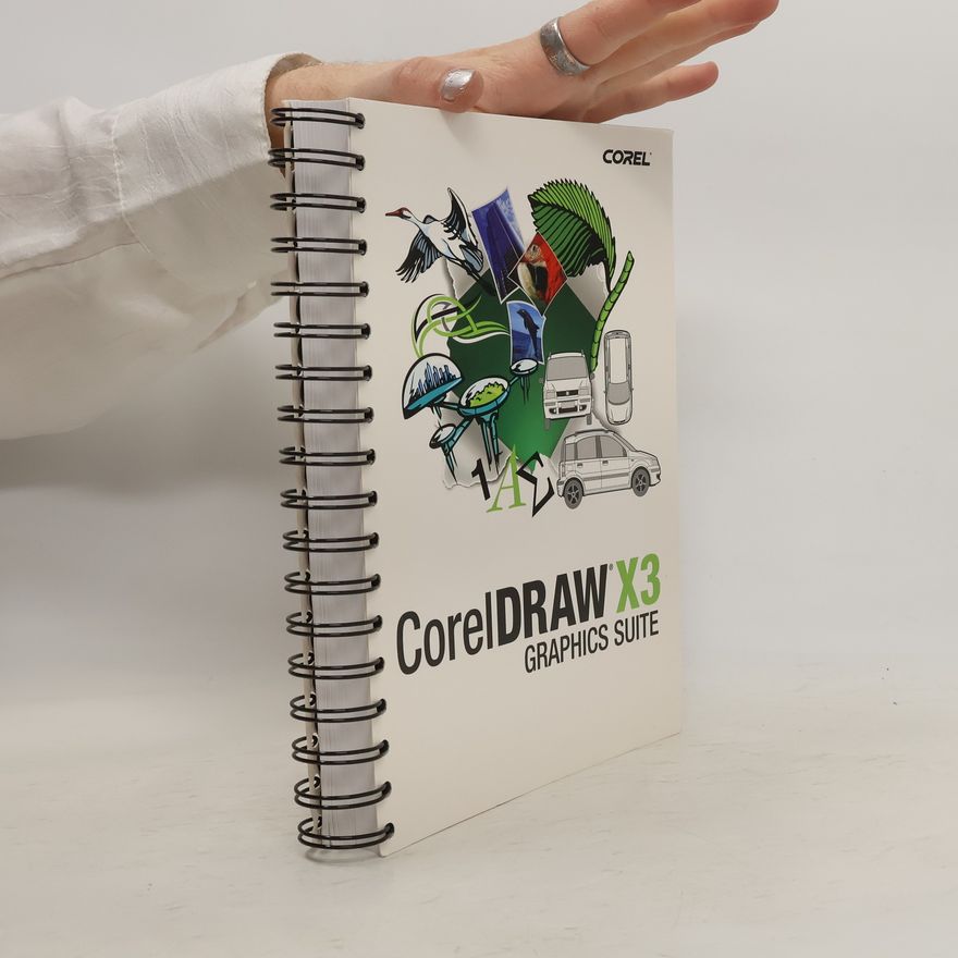 Autorenkollektiv CorelDraw X3 Graphics Suite