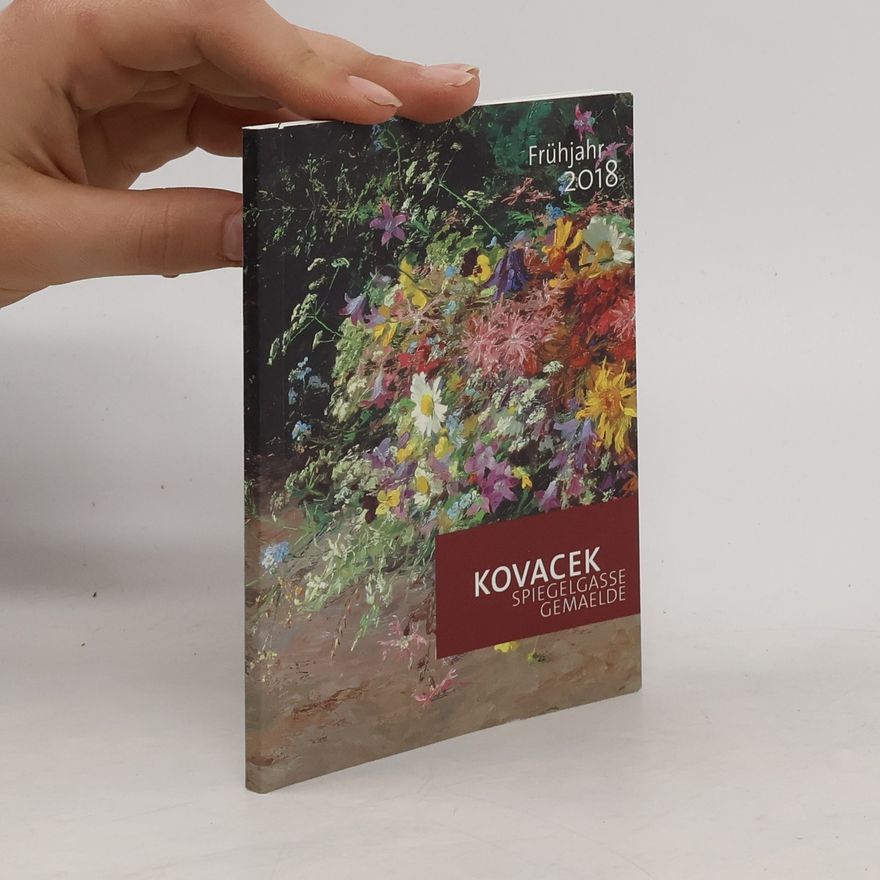 Kolektiv autorů Kovacek. Spiegelgasse Gemälde. Frühjahr 2018