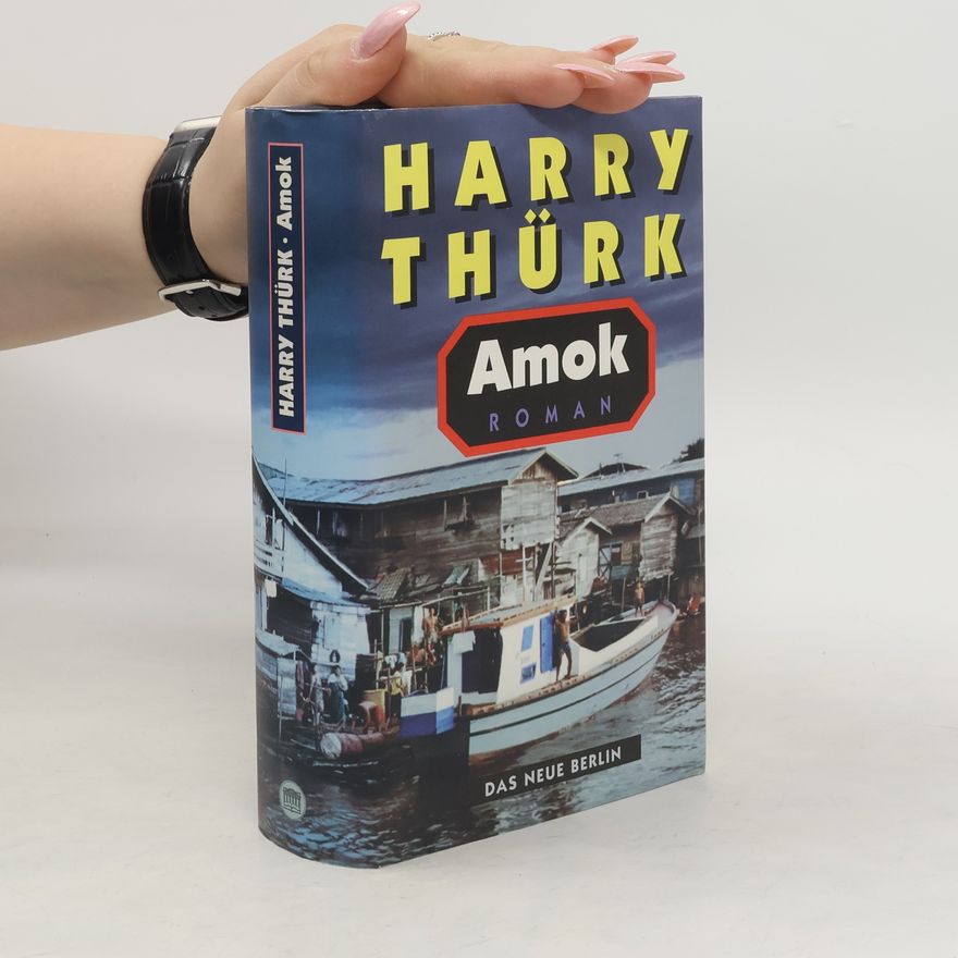 Harry Thürk Amok