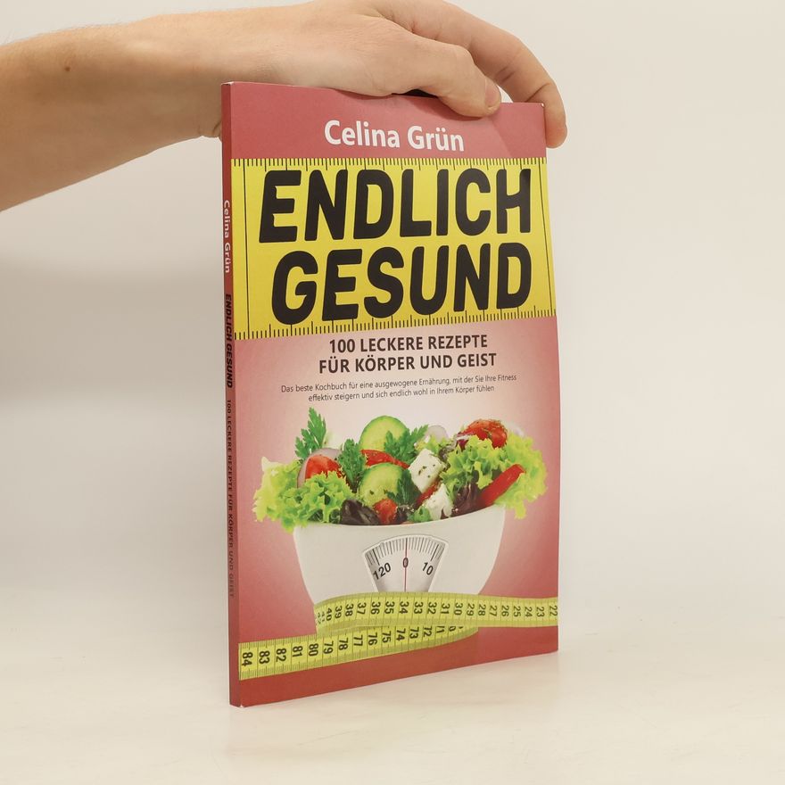 Celina Grün Endlich Gesund