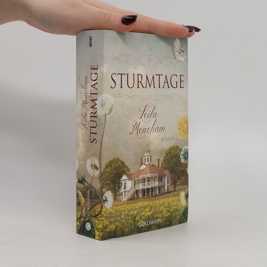 Leila Meacham Sturmtage