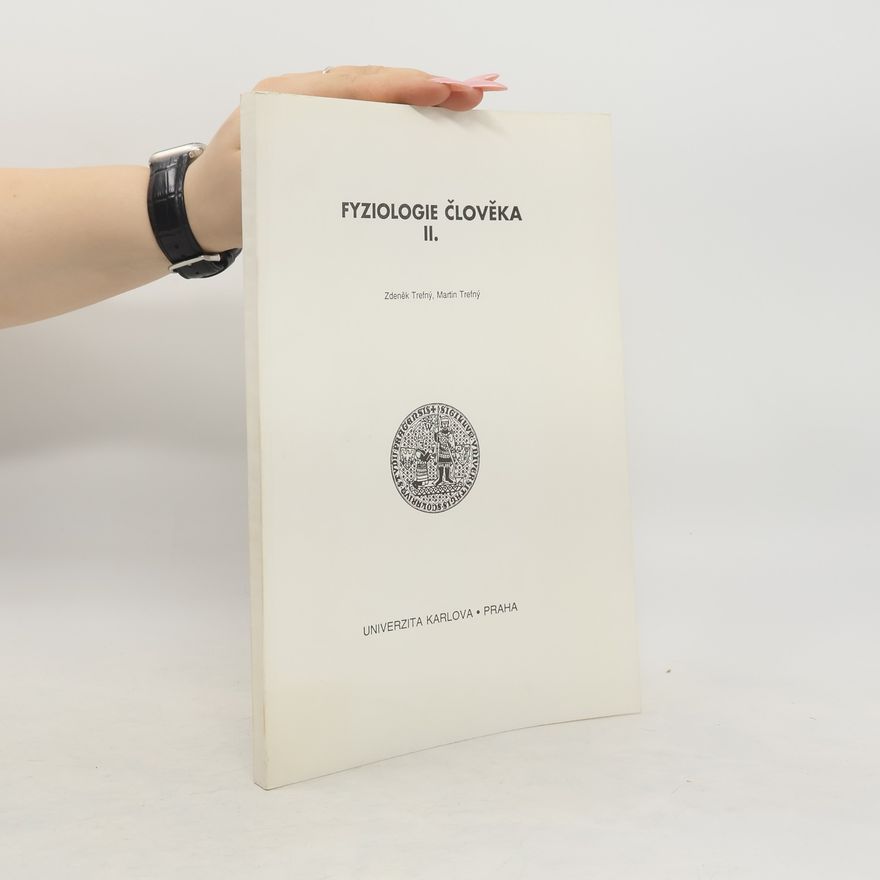 Martin Trefný Fyziologie člověka II.