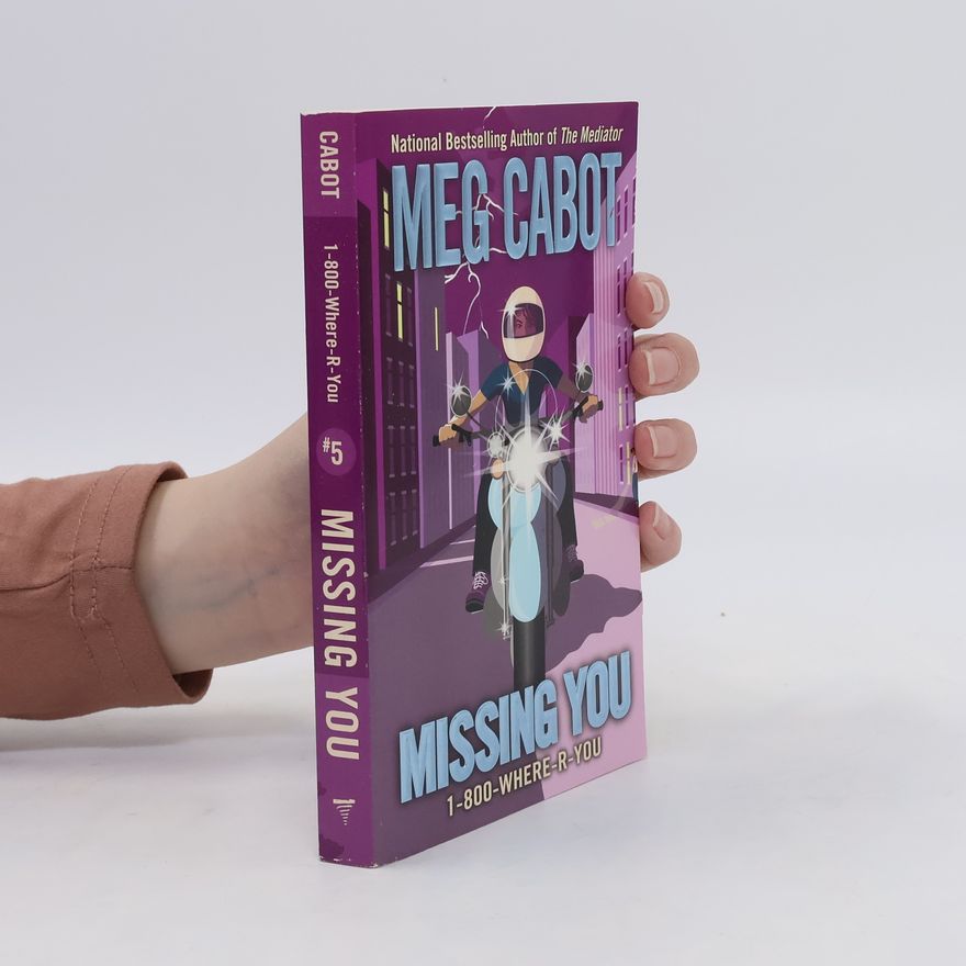 Meg Cabot 1-800-Where-R-You #5: Missing You