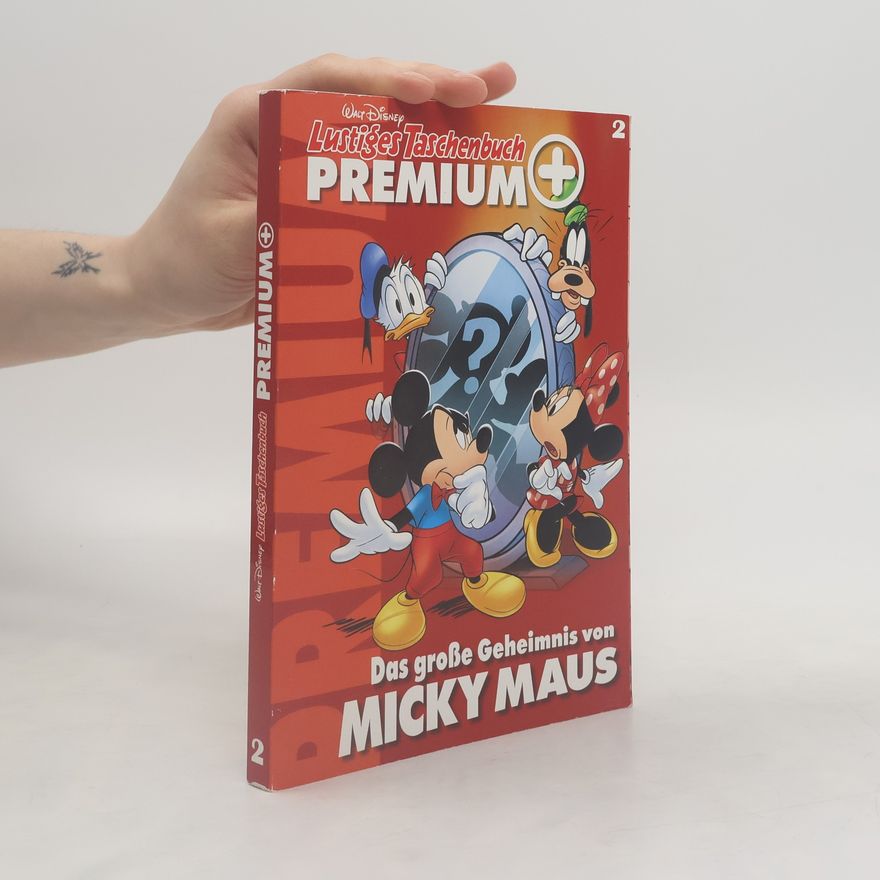 Walt Disney Lustiges Taschenbuch Premium 2. Das Große Geheimnis von Micky Maus