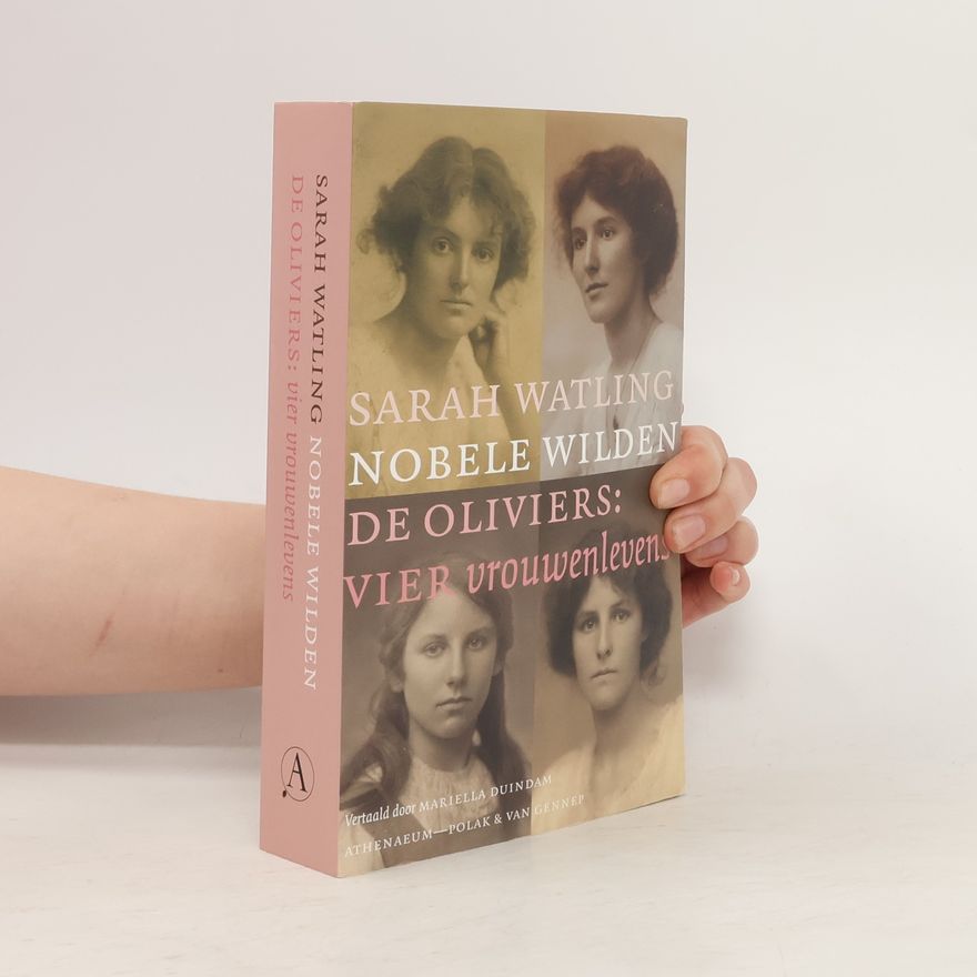 Sarah Watling De Oliviers: Vier vrouwenlevens