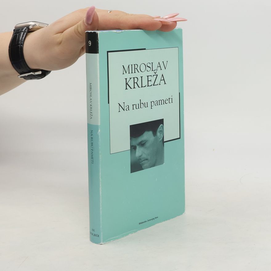 Miroslav Krleža Na rubu pameti