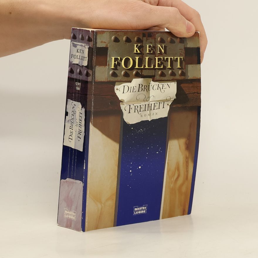 Ken Follett Die Brücken Freiheit