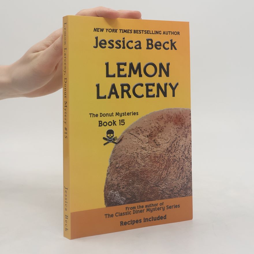 Jessica Beck Lemon Larceny. Book 15 The Donut Mysteries