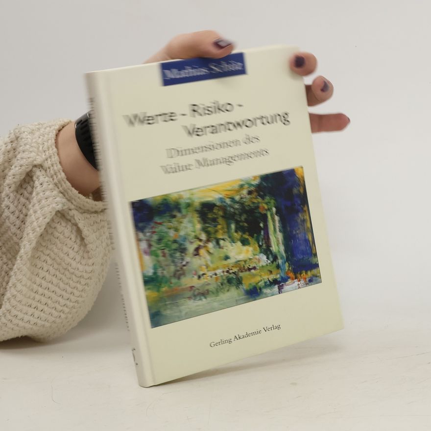Mathias Schüz Werte - Risiko - Verantwortung