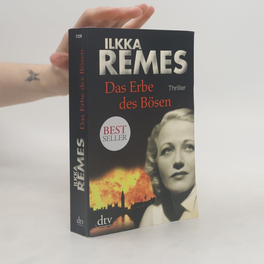 Ilkka Remes Das Erbe des Bösen