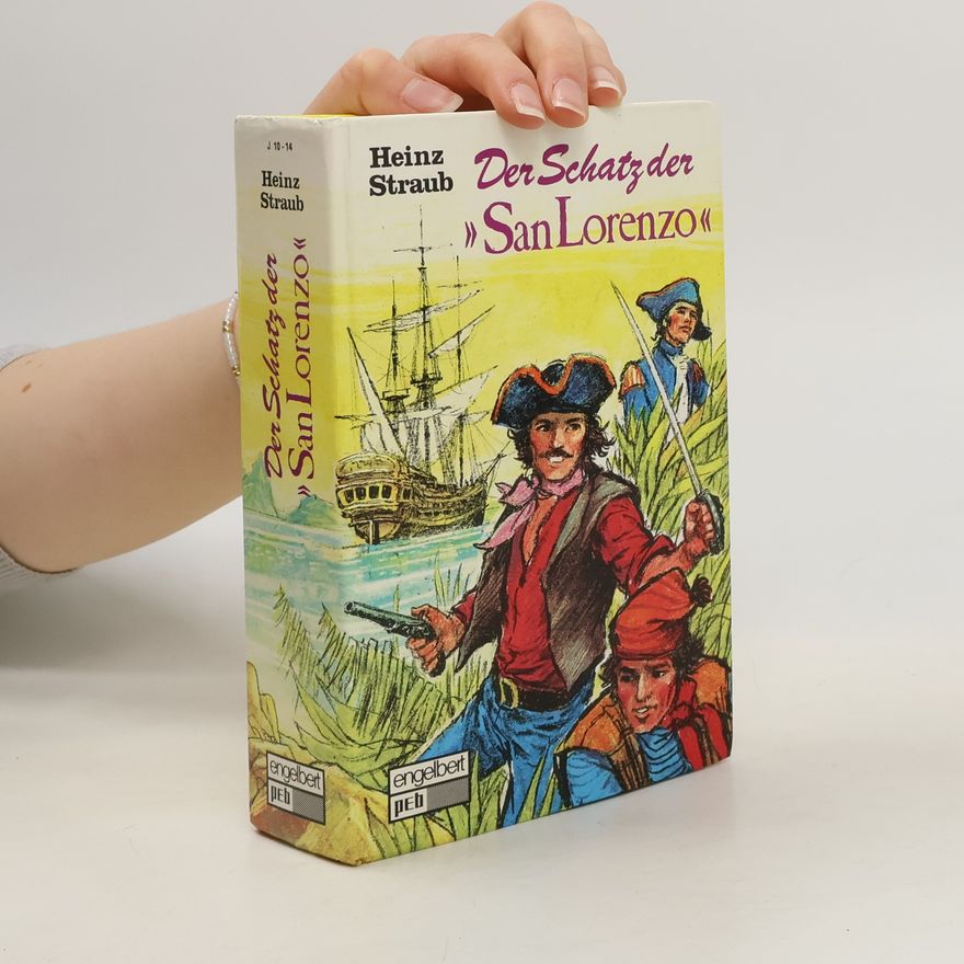 Heinz Straub Der Schatz der "San Lorenzo"