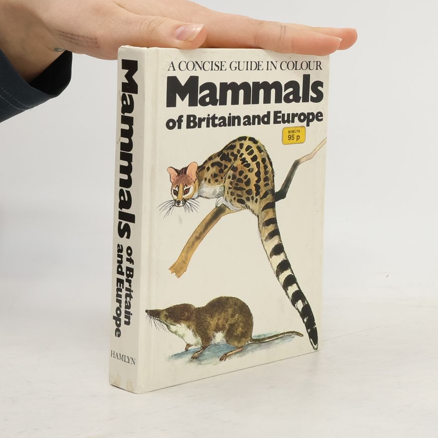 Margot Schierlová Mammals of Britain and Europe