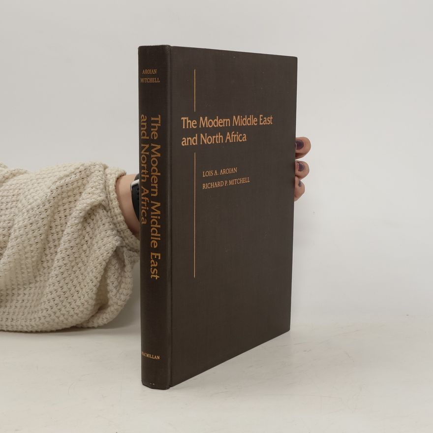 Richard Paul Mitchell The Modern Middle East and North Africa