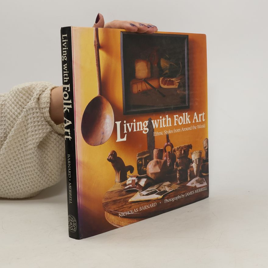 Nicholas Barnard Living with Folk Art
